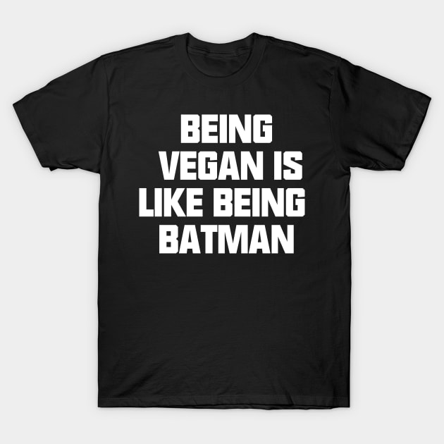 Vegan funny quote design T-Shirt by Veganstitute 